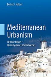 Mediterranean Urbanism von Besim S. Hakim